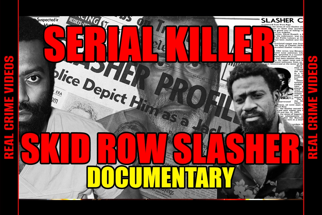 Skid Row Slasher