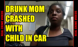 Drunk Mom Crashes with Child in Car